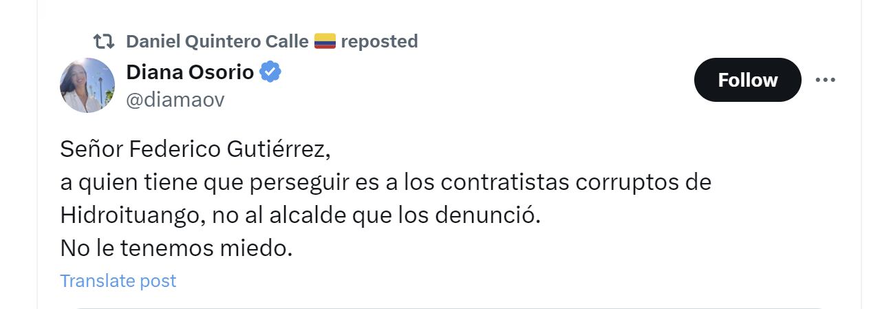 La esposa de Daniel Quintero, Diana Osorio, aseguró que se debería perseguir a contratistas corruptos de Hidroituango - crédito @diamaov/X