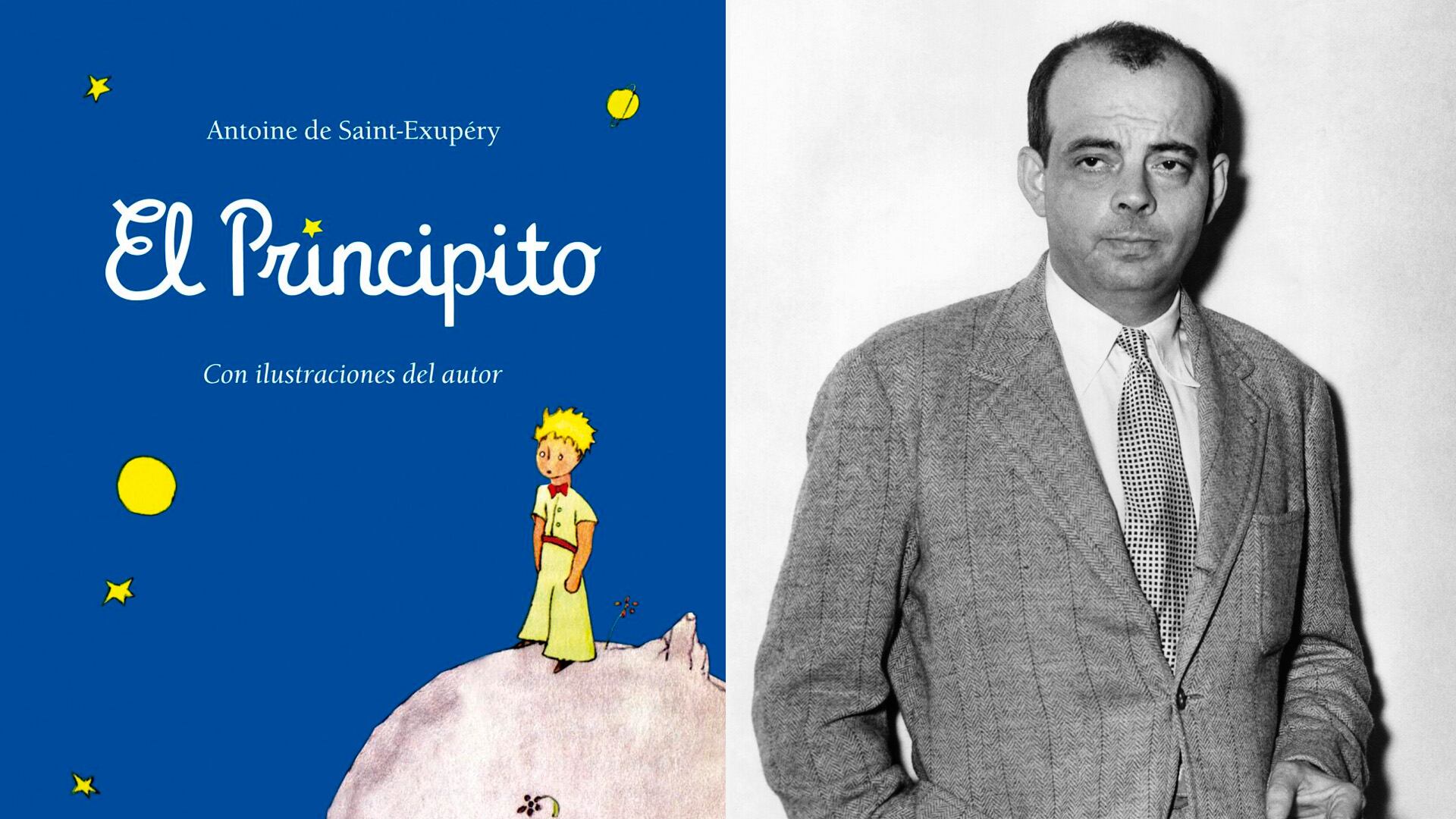 "El Principito" y Antoine de Saint Exupery