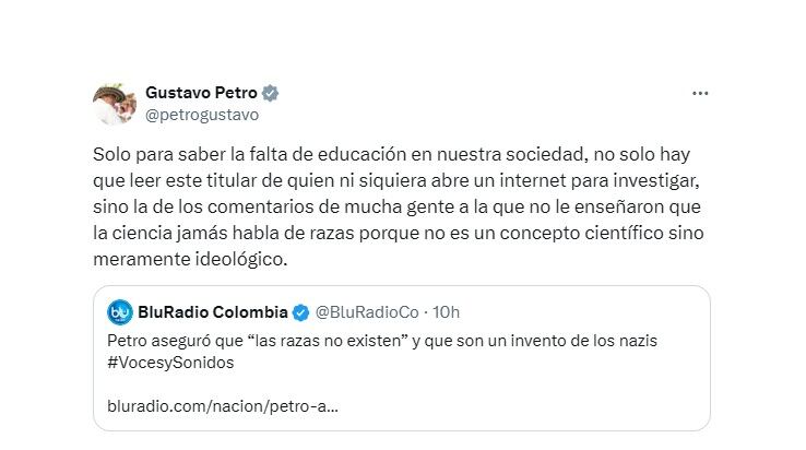 Trino del presidente Petro contra una emisora y noticiero de televisión acerca de la forma en que informaron sobre su afirmación de que las razas humanas no existen. (Crédito: @petrogustavo / X)