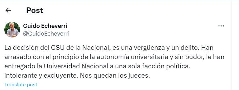 Guido Echeverry crítico la decisión de la CSU de la Universidad Nacional - crédito @GuidoEcheverri