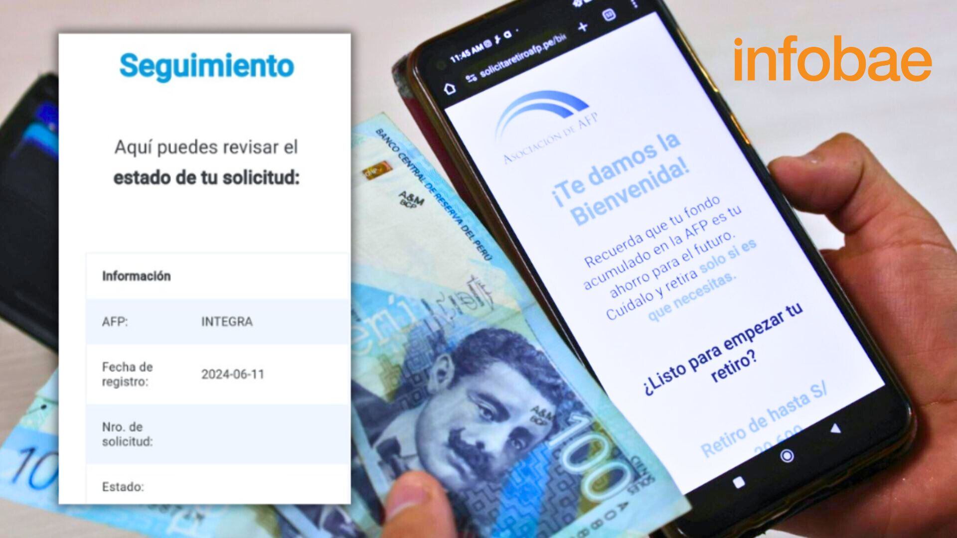 composición gráfico con mano con billete de 100 soles, celular con página de Asociación de AFP y captura de seguimiento del retiro AFP y logo de Infobae