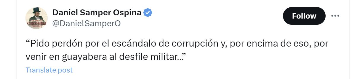 Daniel Samper Ospina hizo referencia a la vestimenta de Gustavo Petro en el desfile militar del 20 de julio - crédito @DanielSamperO/X