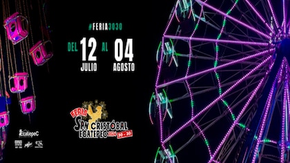 Feria San Cristóbal Ecatepec 2024: cuándo y dónde puedes comprar los boletos y qué artistas están confirmados