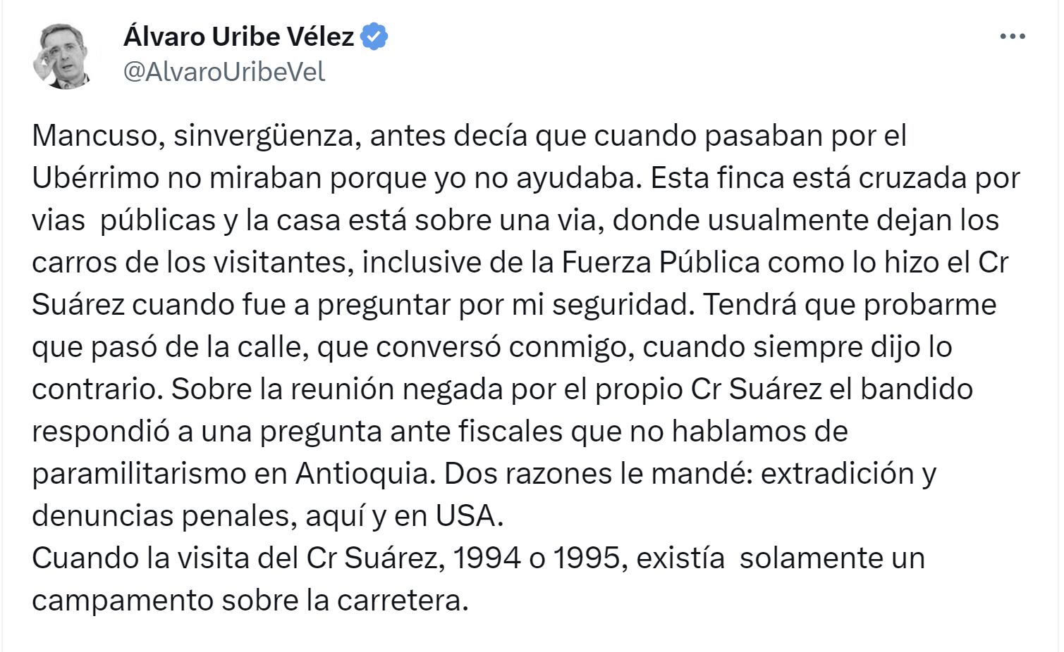 Álvaro Uribe le pidió pruebas a Mancuso de reunión con él en El Ubérrimo