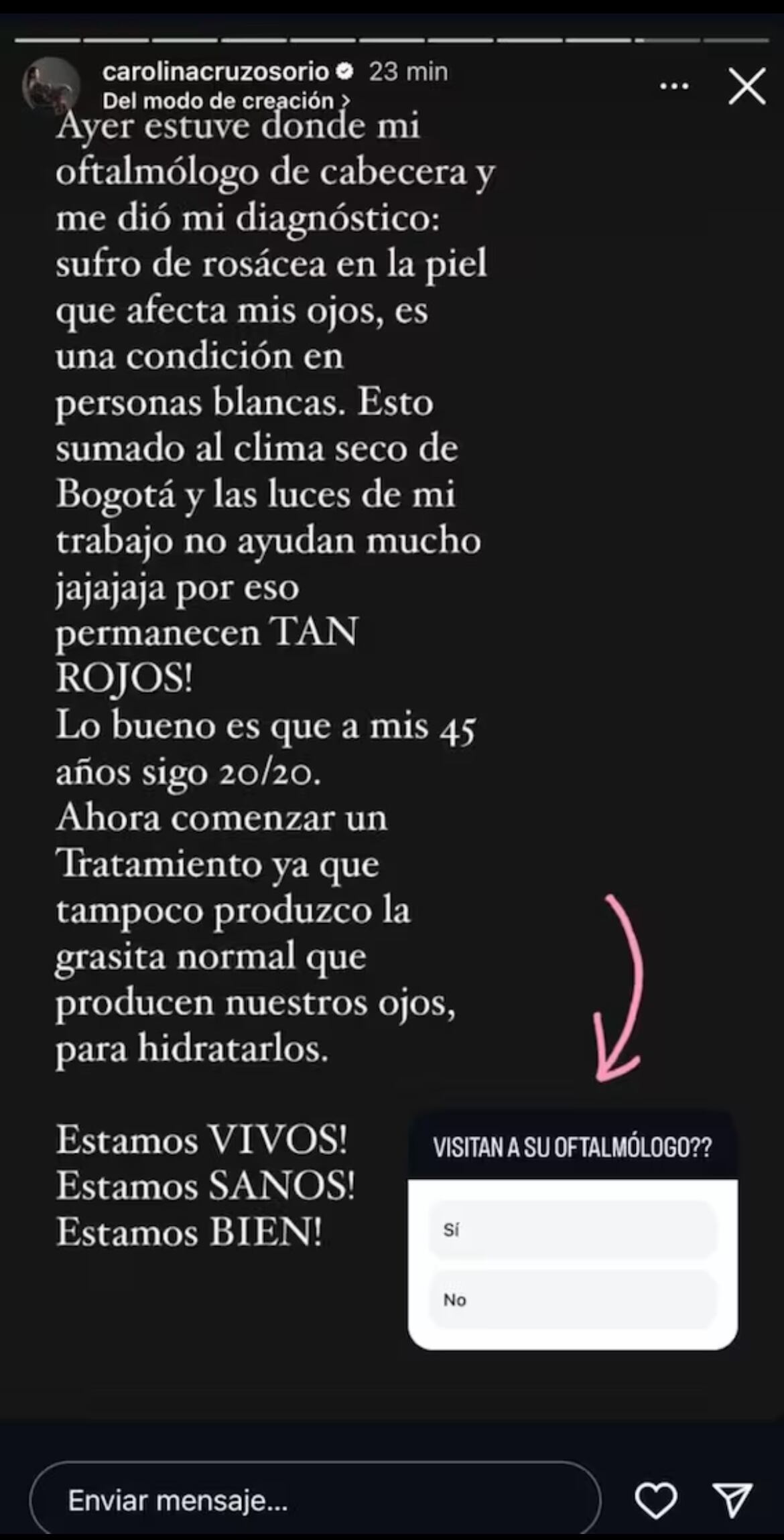 Carolina Cruz ha revelado públicamente que sufre de rosácea, una condición de la piel que la afecta. “Ayer estuvo donde mi oftalmólogo de cabecera y me dio mi diagnóstico: sufro de rosácea en la piel que afecta mis ojos” - crédito @carolinacruzoso