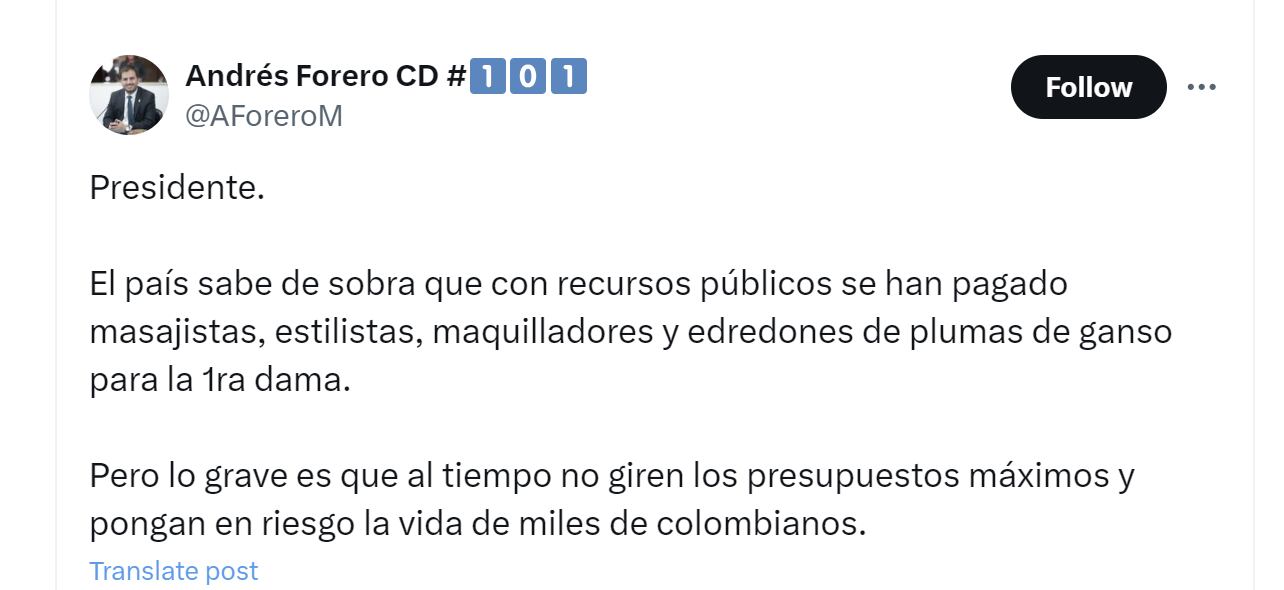 El representante Andrés Forero aseguró que los recursos públicos se los han gastado en "masajistas" para la primera dama - crédito @AForeroM/X