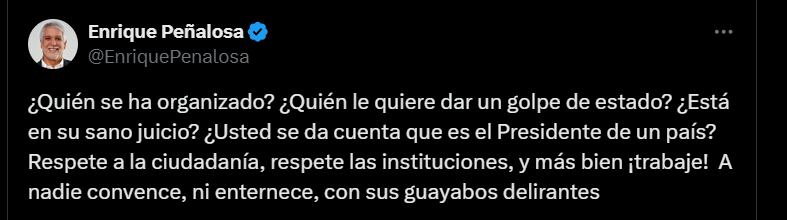 Enrique Peñalosa sobre las afirmaciones de Gustavo Petro sobre un supuesto golpe de Estado - crédito @EnriquePenalosa/X