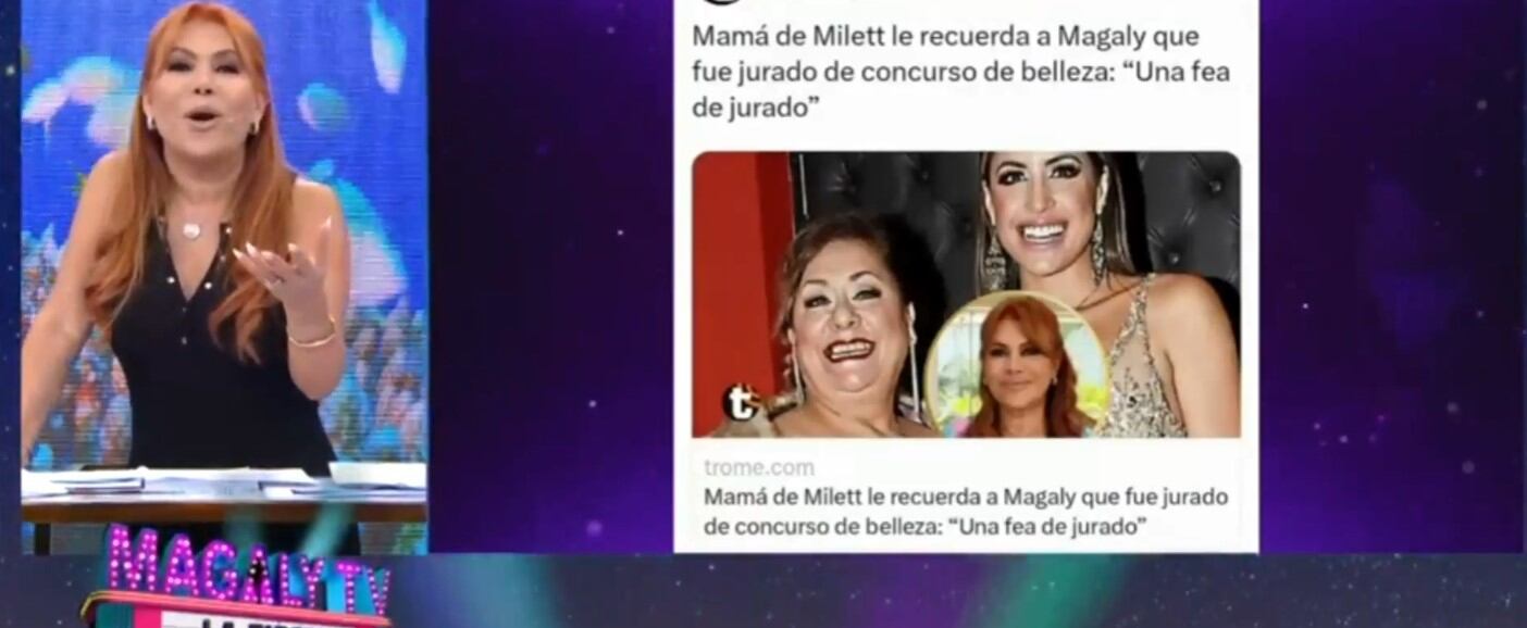 Magaly Medina le responde a la mamá de Milett Figueroa: “Las feas sabemos criticar”